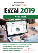 Lavorare con Microsoft Excel 2019. Guida all'uso - 2019 - Edizion