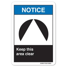 Keep This Area Clear OSHA Notice Sign Metal Plastic Decal