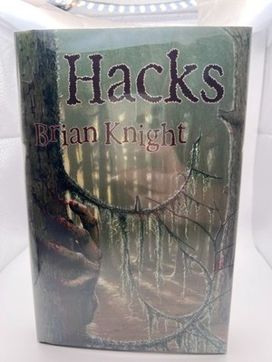 Hacks by Brian Knight (First Edition)  Signed 82/250 Limited