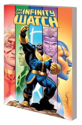 INFINITY WATCH POWER CORRUPTS TP MARVEL COMICS
