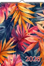 2026 Wall Calendar ~ Neon Leaf Paradise: Bold and colorful tropical leaves