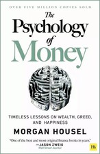 The Psychology of Money: Timeless Lessons on ...