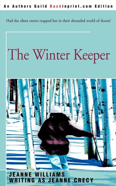 Jeanne Williams | The Winter Keeper | Taschenbuch | Englisch (2001) | Iuniverse-image