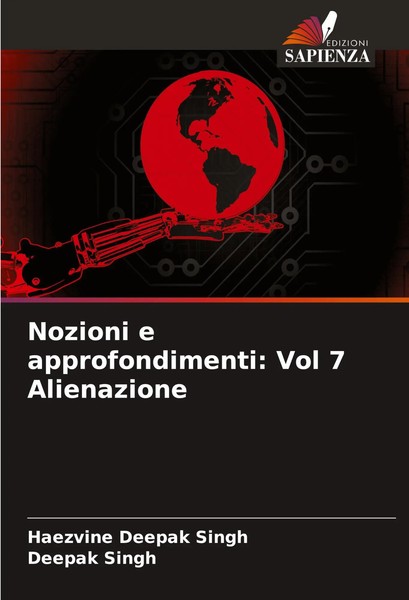 Haezvine Deepak Singh (U. A.) | Nozioni E Approfondimenti: Vol 7 Alienazione-image