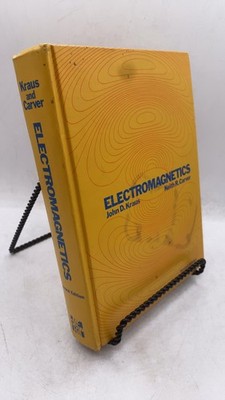 Electromagnetics John D. Kraus, Keith R. Carver Hardcover Second Edition 1973