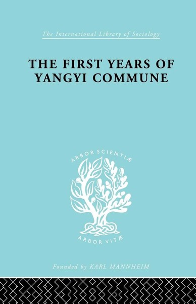 David Crook (U. A.) | The First Years Of Yangyi Commune | Taschenbuch | Englisch-image