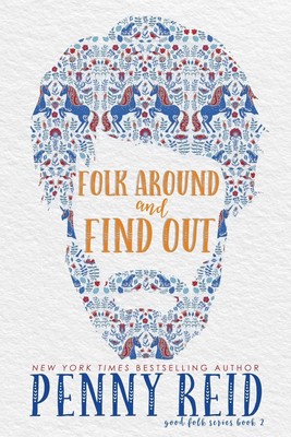 Folk Around and Find Out (Good Folk)