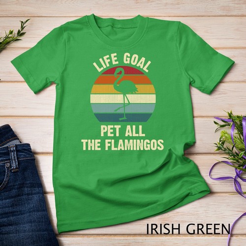 Linda camiseta unisex Flamingo Lover Life Goal To Pet All The Flamingos - Imagen 5 de 15