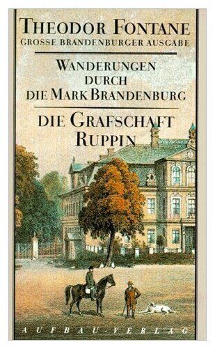 Thumbnail - Wanderungen Durch Die Mark Brandenburg - Die Grafschaft Ruppin