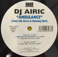 DJ Airic Ambulance (Your Life Force Is Running Out!) Vinyl Single 12inch