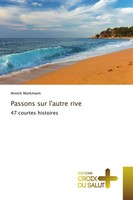 Annick Markmann | Passons Sur L'autre Rive | Taschenbuch | FranzöSisch (2020)