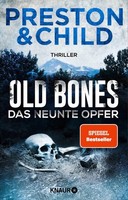 Douglas Preston Old Bones - Das Neunte Opfer