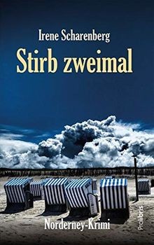 Stirb zweimal: Inselkrimi von Scharenberg, Irene | Buch | Zustand sehr gut