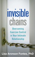 Invisible Chains | Overcoming Coercive Control In Your Intimate Relationship