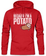 Sudadera con capucha Because I'm A Potato…