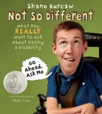 Not So Different: What You Really Want to Ask about Having a Disability: Used