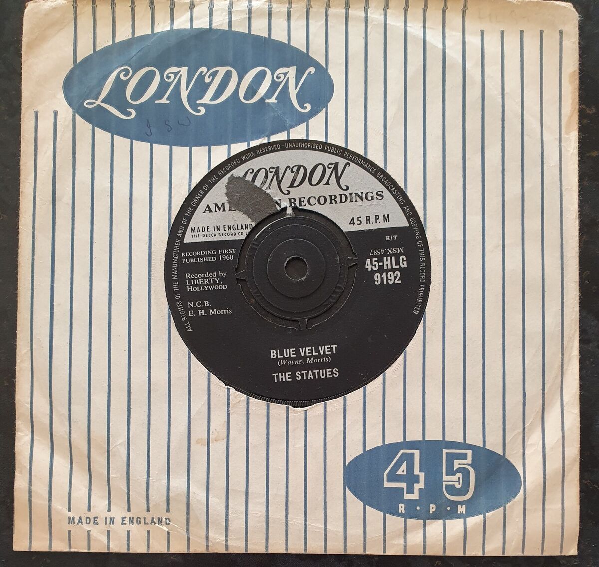 英7” The Statues Blue Velvet / Keep The Hall Light Burning 45HLG9192 London Records, London American Recordings /00080 The Statues – Keep The Hall Light Burning / Blue Velvet