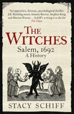 The witches: Salem, 1692 : a history by Stacy Schiff (Paperback) Amazing Value