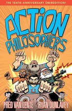 Action Philosophers - hardcover Van Lente, Fred|Dunlavey, Ryan