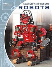 Search-And-Rescue Robots Library Binding Brett S. Martin