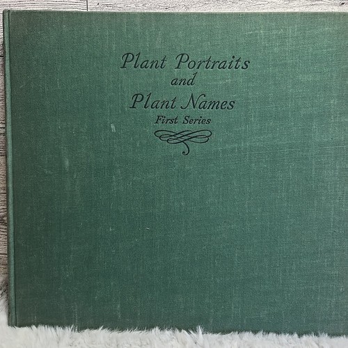 Plant Portraits Plant Names First And Second Amatuer Gardening UK Antique Book - Picture 2 of 9