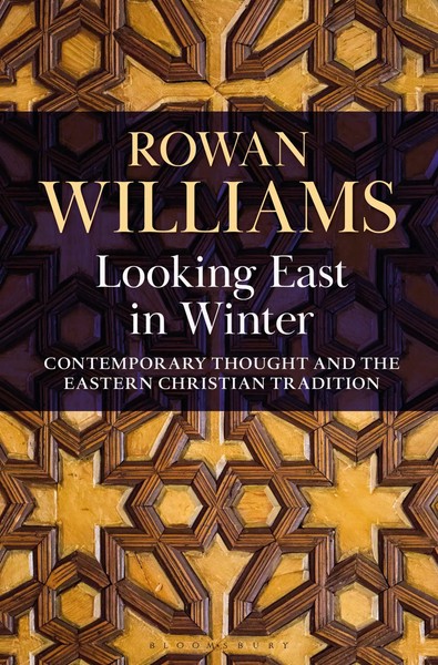 Looking East In Winter | The Rt Hon Rowan Williams | Buch | Gebunden | Englisch-image