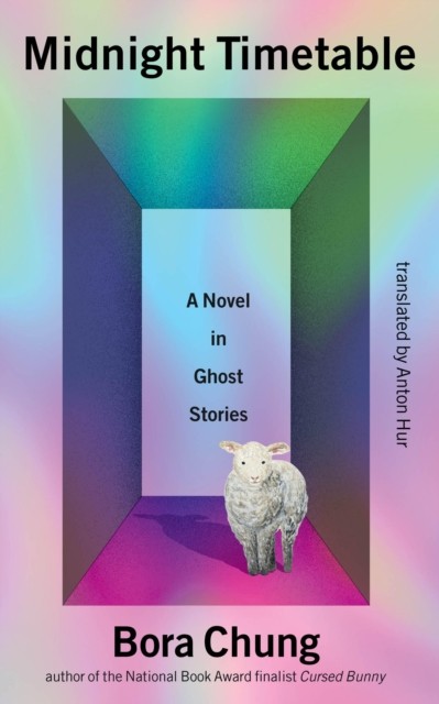 Midnight Timetable: A Novel in Ghost Stories by Bora Chung NEW - Image 3