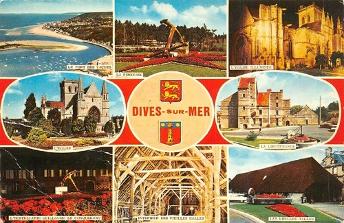DIVES-sur-MER - village de Guillaume le Conquérant - multi-vues ...
