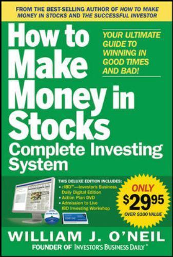 The How to Make Money in Stocks Complete Investing System: Your Ultimate Guide t