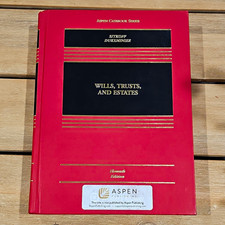 Wills, Trusts, and Estates 11th Ed. Sitkoff D...