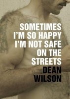 Dean Wilson - Sometimes I'm So Happy I'm Not Safe On The Stree - G245Z