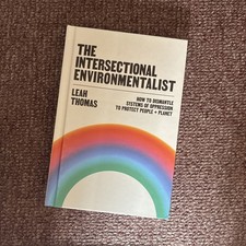 The Intersectional Environmentalist: How to D...