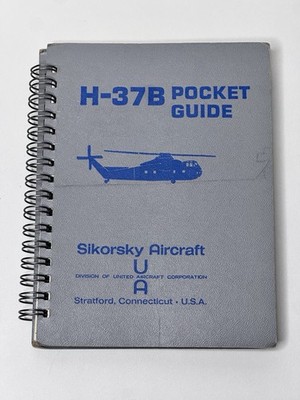 1962 Sikorsky H37B Pocket Guide CH37 Mojave Helicopter Manual Jeffrey Evans