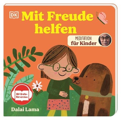 Meditation für Kinder. Mit Freude helfen Dalai Lama