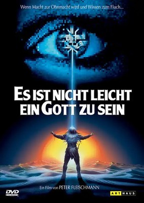 Es ist nicht leicht, ein Gott zu... sein