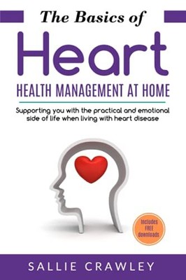 The Basics of Heart Health Manageme..., Crawley, Sallie