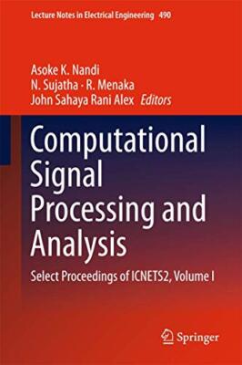 Computational Signal Processing and Analysis: Select Proceedings of ICNETS2, Vol