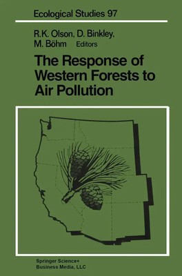 Dan Binkley (u. a.) | The Response of Western Forests to Air Pollution | Buch