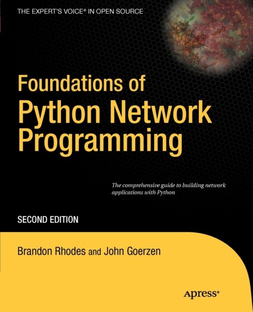 Foundations of Python Network Programming by Brandon Rhodes (Paperback Book)