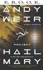 Project Hail Mary: A Novel Andy Weir
