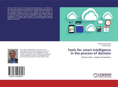 Marian Kopczewski (u. a.) | Tools for smart intelligence in the process of...