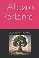 L'Albero Parlante by Pasquale Palma Paperback Book