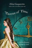 Zibia Gasparetto (U. A.) | Thorns Of Time | Taschenbuch | Englisch (2023)