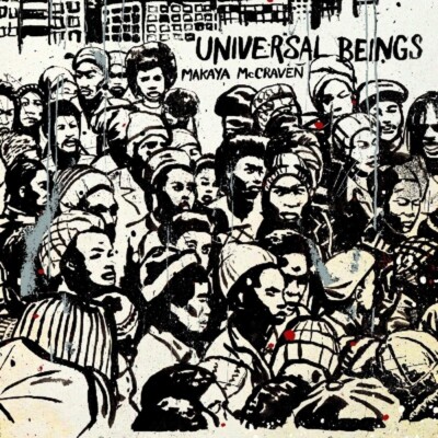MAKAYA MCCRAVEN - UNIVERSAL BEINGS  2 VINYL LP NEW!
