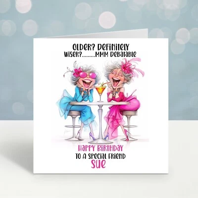 OPALDESIGNS Funny Personalised Old Friend Birthday Card Female