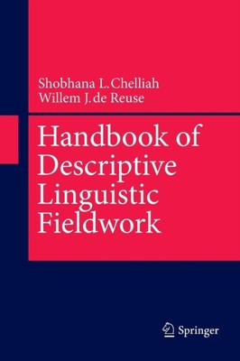 Chelliah - Handbook of Descriptive Linguistic Fieldwork - New paperbac - X555z