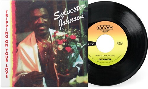 Sylvester Johnson TRIPPING ON YOUR LOVE B/W FOXY BROWN New Vinyl 7" Single