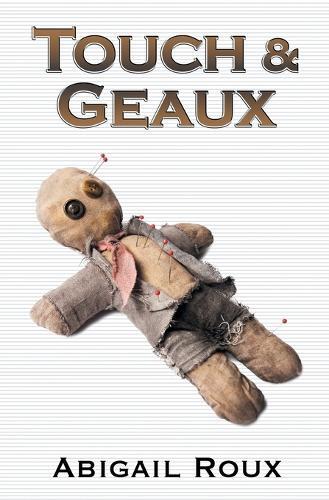 Abigail Roux Touch & Geaux (Tascabile) Cut & Run