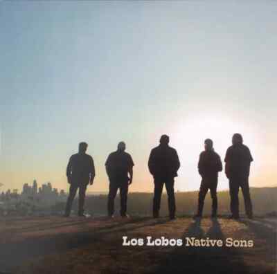 2xLP Los Lobos Native Sons LTD. ED. COLORED VINYL NEW OVP New West Records
