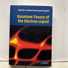 Quantum Theory Of The Electron Liquid Giuliani Vignale Hardcover 978052182116 Quantum Theory Of The Electron Liquid Giuliani Vignale Hardcover 978052182116